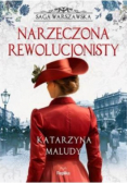 Saga warszawska Tom 5 Narzeczona rewolucjonisty