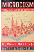 Microcosm: A Portrait of a City Norman Davies