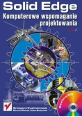 Solid Edge Komputerowe wspomaganie projektowania
