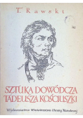 Sztuka dowódcza Tadeusza Kościuszki