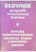 Słownik geografii turystycznej Sudetów Część 8 Kotlina Kamiennogórska Wzgórza bramy Lubawskiej Zawory