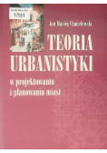 Teoria Urbanistyki w projektowaniu i planowaniu miast