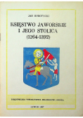 Księstwo Jaworskie i jego stolica 1264 - 1392