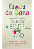 How to have a beautiful mind