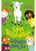 Szkoła trzęsiportków. Gadająca owieczka