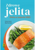 Zdrowe jelita Dieta w zespole SIBO