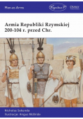 Armia Republiki Rzymskiej 200 - 104  r .przed Chr.