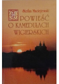 Opowieść o Kamedułach Wigierskich