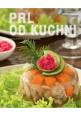 PRL od kuchni smaczne i proste dania