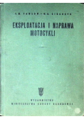Eksploatacja i naprawa motocykli