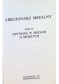 Lekcjonarz mszalny Tom VI