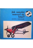 Jak samolot nauczył się latać?