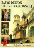 Zarys dziejów Diecezji Krakowskiej
