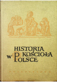 Historia Kościoła w Polsce Tom 2 Część 1