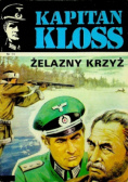 Kapitan Kloss. Żelazny krzyż