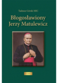 Błogosławiony Jerzy Matulewicz
