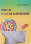 Intuicja. Poznanie bezpośrednie