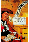 Stanisław Orzechowski i dylematy humanizmu renesansowego