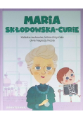 Moi bohaterowie Maria Skłodowska-Curie