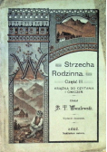 Strzecha Rodzinna. Część III. Książka do czytania i ćwiczeń. 1917 r.