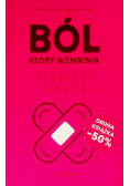 Ból, który wzmacnia