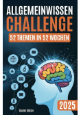 Allgemeinwissen challenge 52 themen in 52 wochen