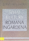Świat kultury Romana Ingardena