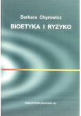 Bioetyka i ryzyko