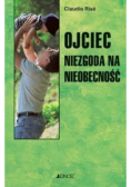 Ojciec niezgoda na nieobecność