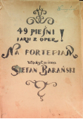 49 pieśni i Aryi z oper na fortepian 1950 r.