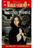 Opowieści Margit Sandemo Tom 28 Ostatnia podróż