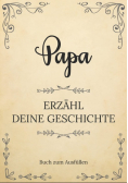 Papa erzahl deine Geschichte