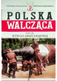 Polska Walcząca Tom 23 Wywiad Armii Krajowej