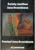 Światy możliwe Jana Drzeżdżona