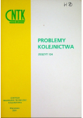 Problemy kolejnictwa zeszyt 134