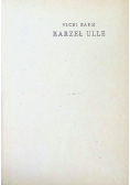 Karzeł Ulle, 1946 r.