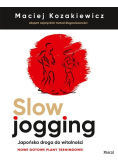 Slow jogging. Japońska droga do witalności