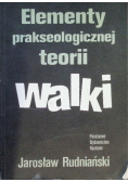 Elementy prakseologicznej teorii walki