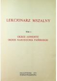 Lekcjonarz mszalny Tom I Okres Adwentu