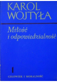 Miłość i odpowiedzialność Tom 1