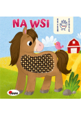 Na wsi Dotykam poznaję