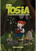 Oto Tosia W poszukiwaniu Pietrostwora
