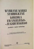 Wybrane księgi symboliczne Kościoła Ewangelicko  -Augsburskiego