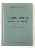 Więziennictwo Nowe wyzwania