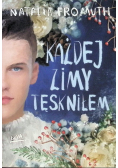 Każdej zimy tęskniłem