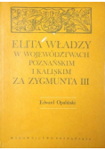 Elita władz w województwach poznańskim i kaliskim za Zygmunta III