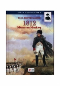 1812 Marsz na Moskwę