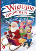 Wigilijne opowieści, czyli dzieci ratują święta