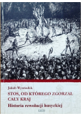 Stos od którego zgorzał cały kraj