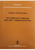 Filozoficzne podłoże rozłamu chrześcijaństwa
